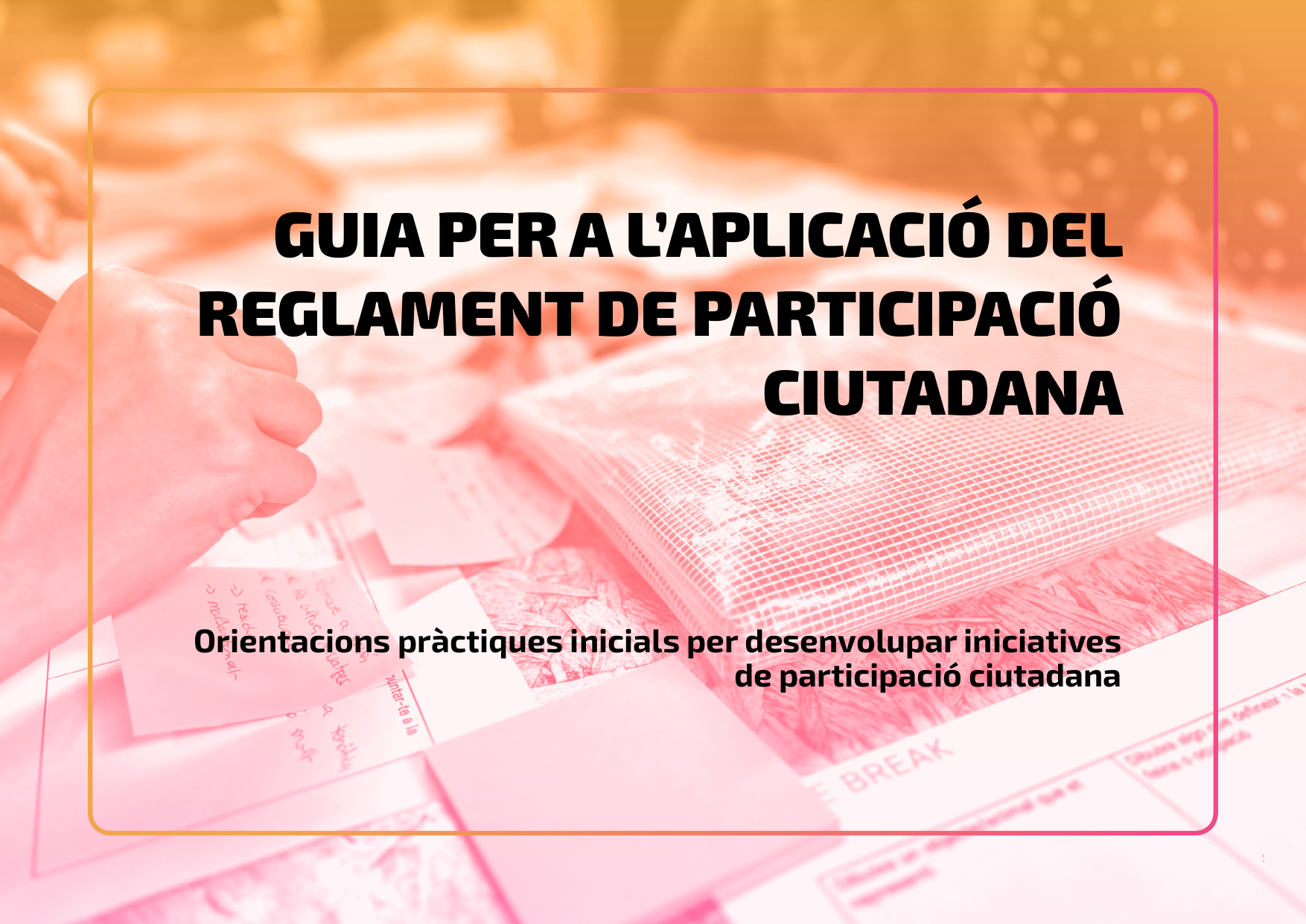 Guia per a l’aplicació del Reglament de participació ciutadana