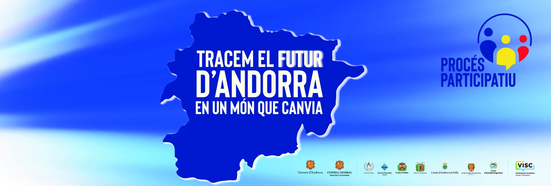 PROCÉS DE REFLEXIÓ COL·LECTIVA TRACEM EL FUTUR D'ANDORRA EN UN MÓN QUE CANVIA